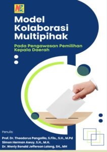 Model Kolaborasi Multipihak Pada Pengawasan Pemilihan Kepala Daerah