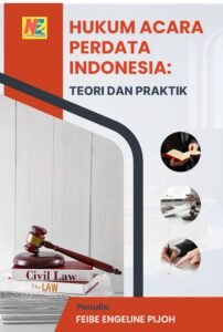 HUKUM ACARA PERDATA INDONESIA: TEORI DAN PRAKTIK