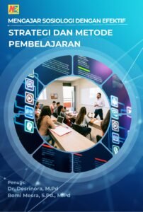 Mengajar Sosiologi dengan Efektif, Strategi dan Metode Pembelajaran