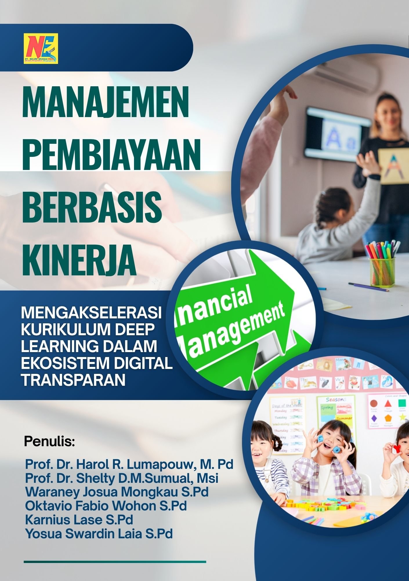Manajemen Pembiayaan Berbasis Kinerja: Mengakselerasi Kurikulum Deep Learning dalam Ekosistem Digital Transparan