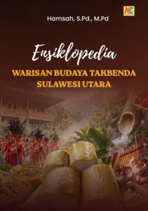 ENSIKLOPEDIA WARISAN BUDAYA TAKBENDA SULAWESI UTARA